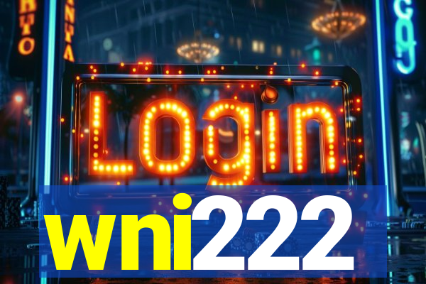 wni222