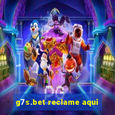 g7s.bet reclame aqui