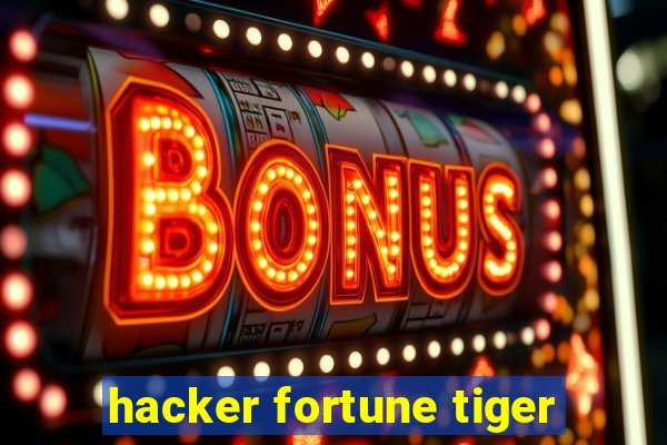 hacker fortune tiger