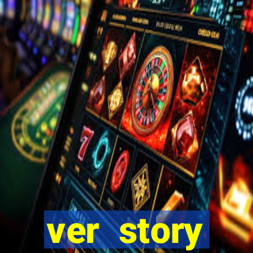 ver story anonimamente online