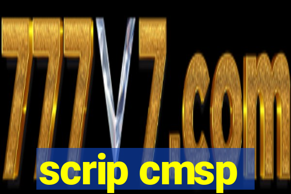 scrip cmsp