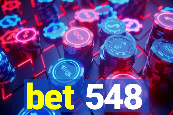 bet 548