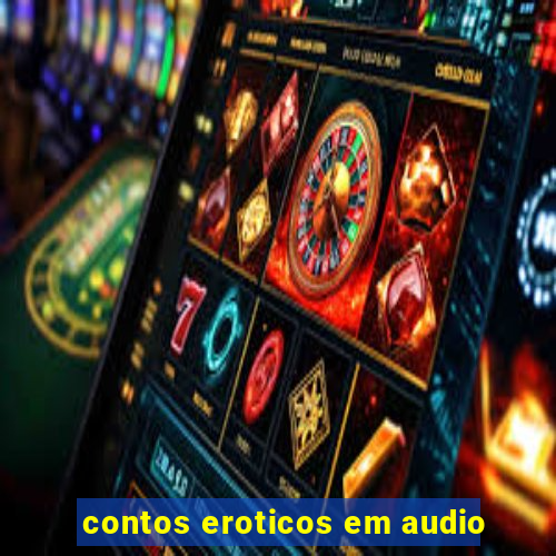 contos eroticos em audio