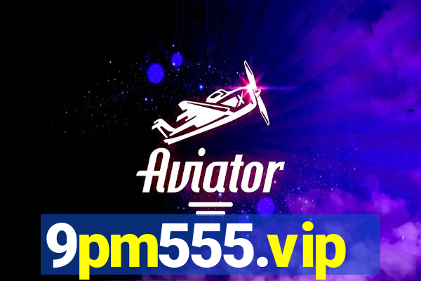 9pm555.vip