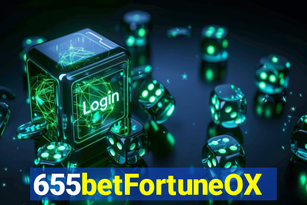 655betFortuneOX