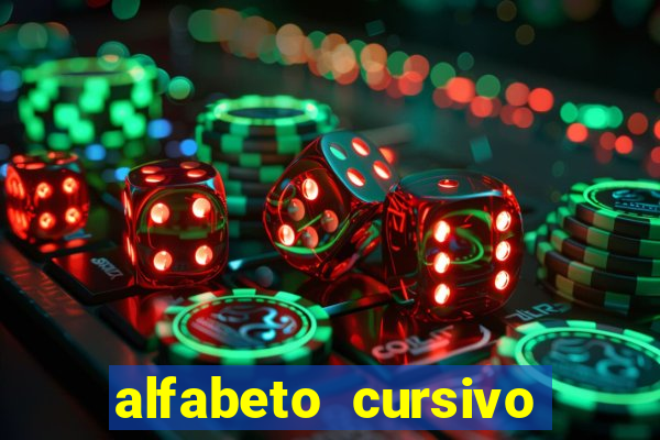 alfabeto cursivo para treinar caligrafia