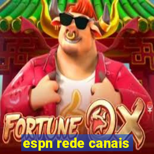 espn rede canais