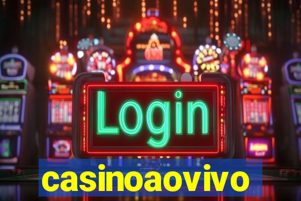 casinoaovivo