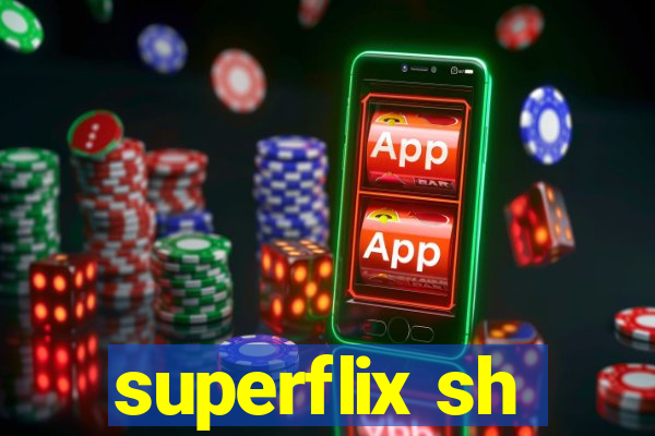 superflix sh