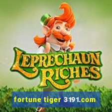 fortune tiger 3191.com