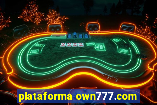 plataforma own777.com