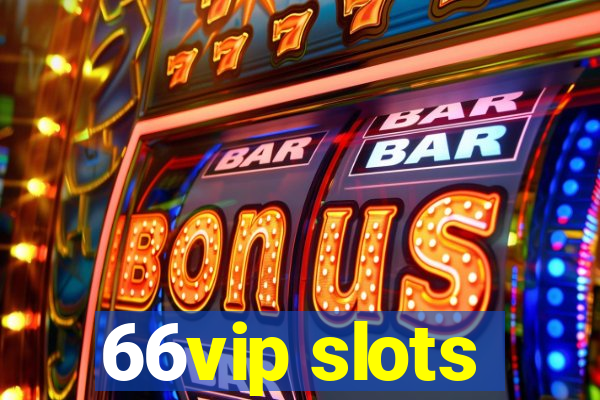 66vip slots