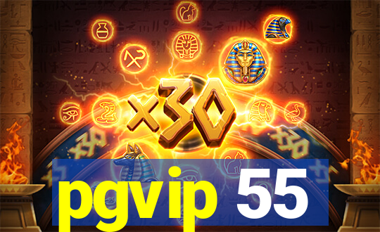 pgvip 55