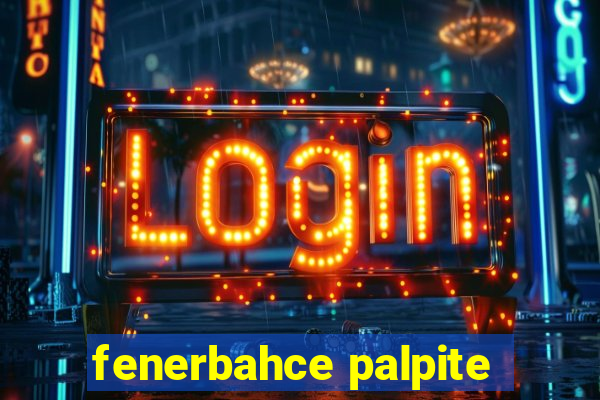 fenerbahce palpite