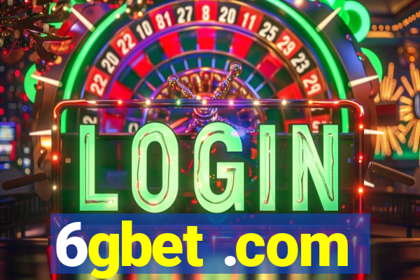 6gbet .com