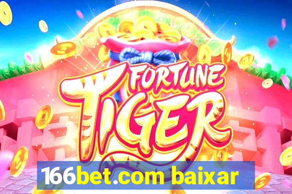 166bet.com baixar