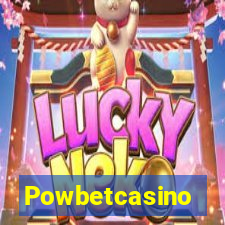 Powbetcasino