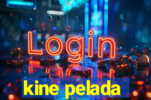 kine pelada