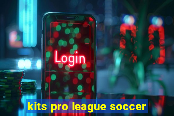 kits pro league soccer