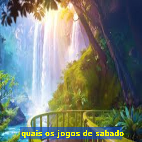 quais os jogos de sabado