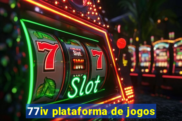 77iv plataforma de jogos