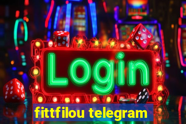 fittfilou telegram