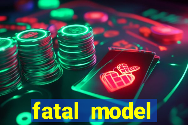 fatal model cruzeiro do sul