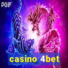 casino 4bet