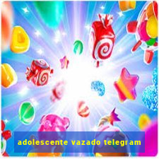 adolescente vazado telegram