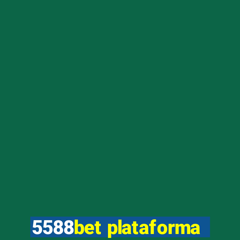 5588bet plataforma