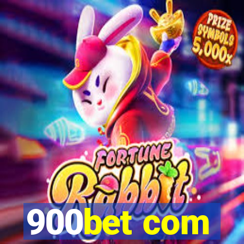 900bet com