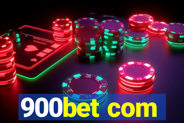 900bet com