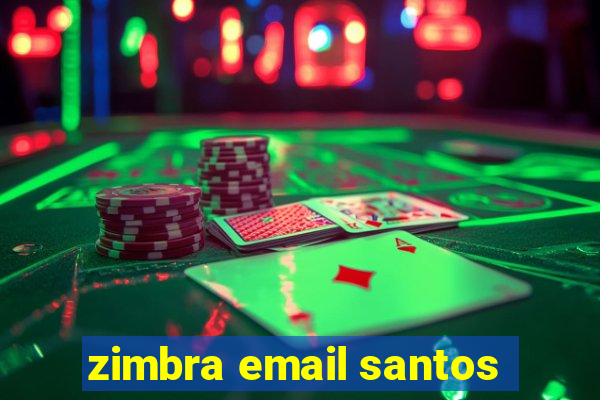 zimbra email santos