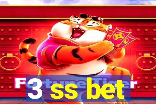 3 ss bet