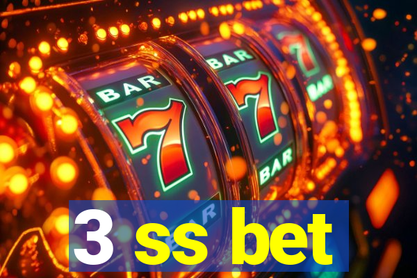 3 ss bet