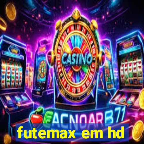 futemax em hd