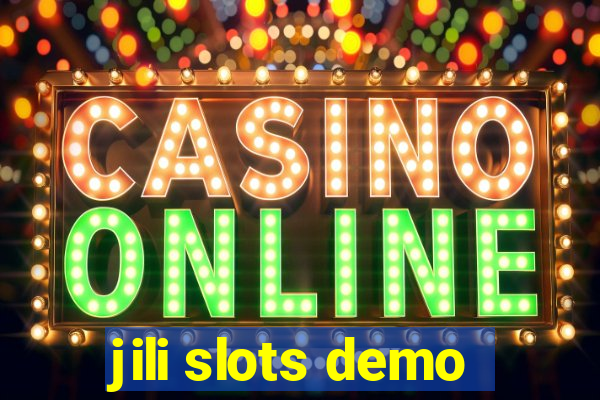 jili slots demo