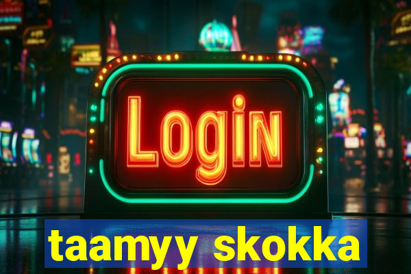 taamyy skokka