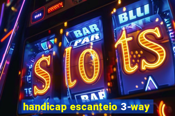 handicap escanteio 3-way