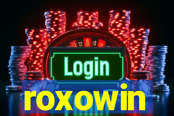 roxowin