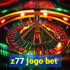 z77 jogo bet