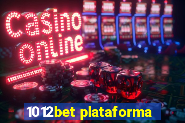 1012bet plataforma