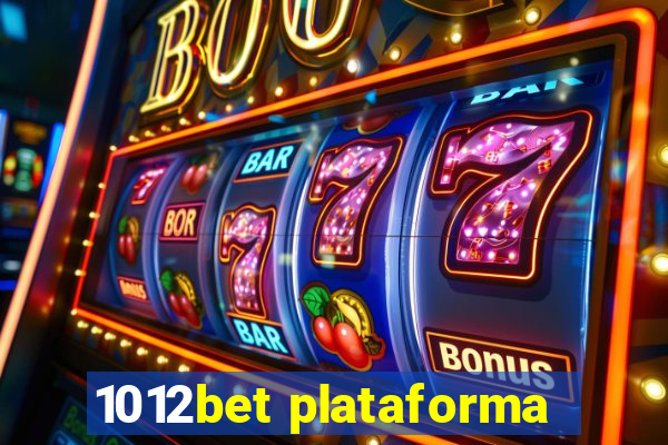 1012bet plataforma