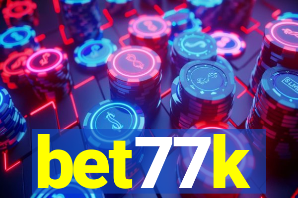 bet77k