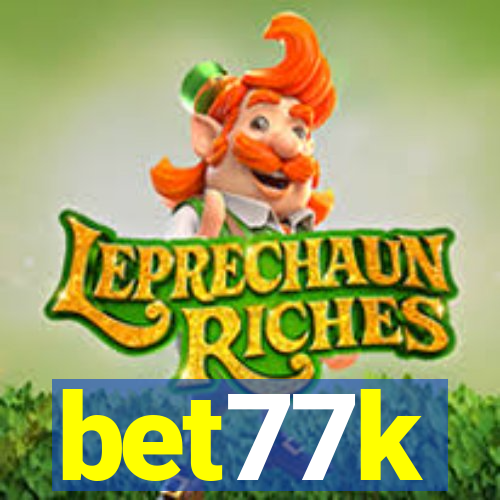 bet77k