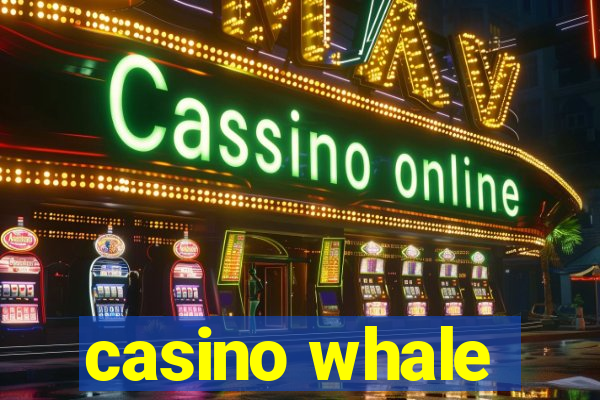 casino whale