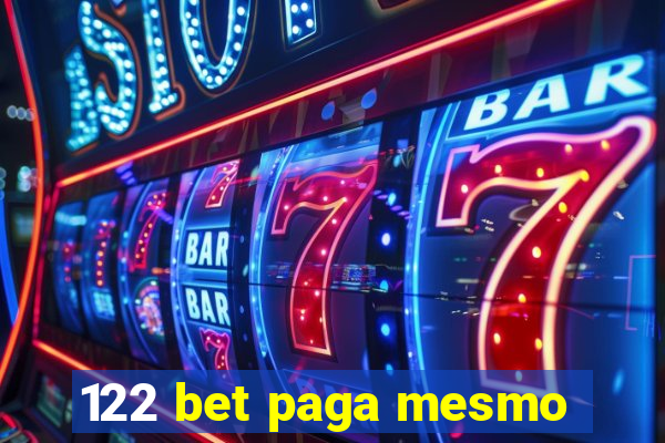 122 bet paga mesmo