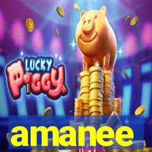 amanee