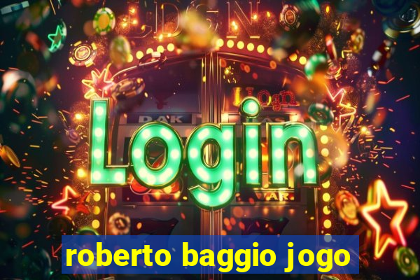 roberto baggio jogo