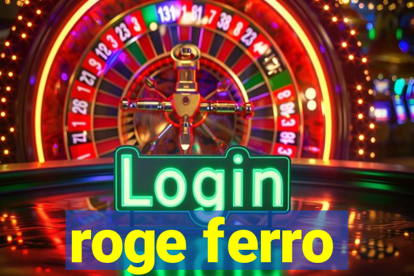 roge ferro